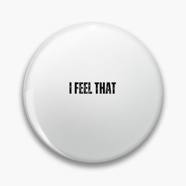 Item preview, i feel that black and white Quote sticker tshirt designed and sold by Mindlimes.