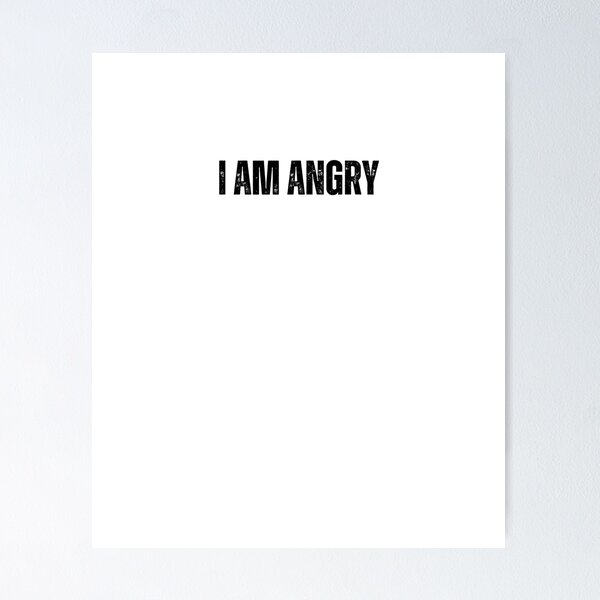 Item preview, i am angry black and white Quote sticker tshirt designed and sold by Mindlimes.