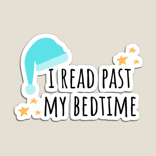 Item preview, I Read Past My Bedtime Bookish Literature Lover designed and sold by EverAfterStudio.
