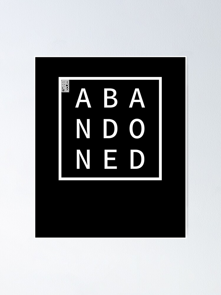 abandoned-define-me-word-simple-classic-square-box-poster-by