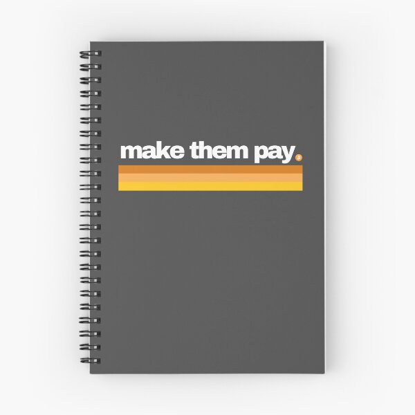 Item preview, Make them Pay - Bitcoin BTC designed and sold by BitcoinHodler.