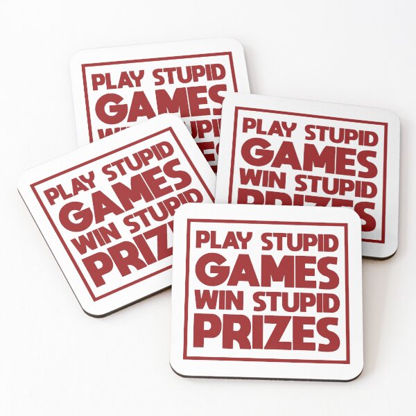 Item preview, Play Stupid Games Win Stupid Prizes designed and sold by Digital Art Works  Hub.