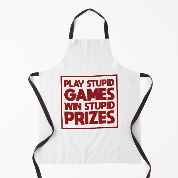 Item preview, Play Stupid Games Win Stupid Prizes designed and sold by Digital Art Works Hub.