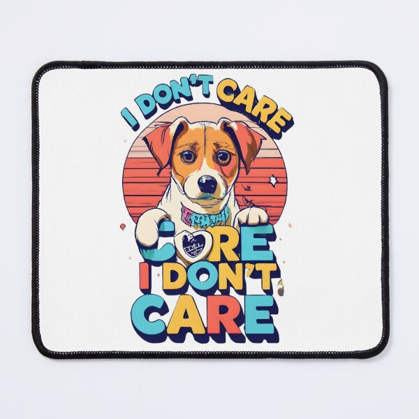 Item preview, jack russell i  i don't care , i love jack russell designed and sold by Fashion-Style-N.