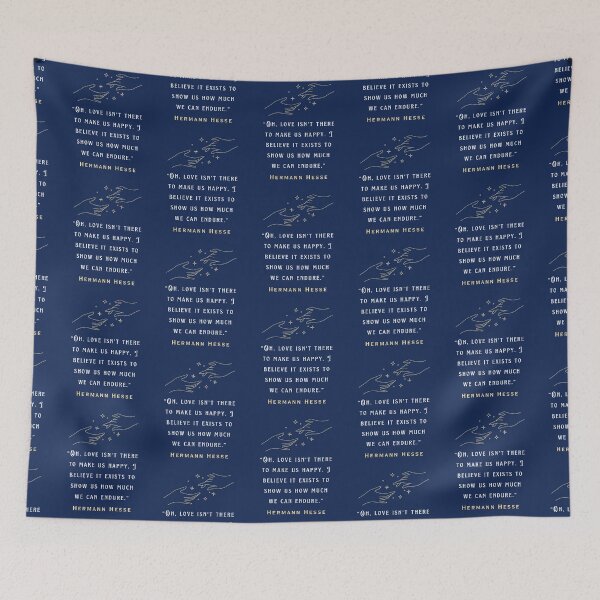 Item preview, Hermann Hesse quote: Oh, love isn't there to make us happy. I believe it exists to show us how much we can endure. designed and sold by artbleed.