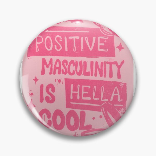 Item preview, Positive masculinity is hella cool (Pink) designed and sold by TransStamps.