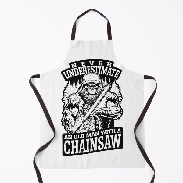 Item preview, Never Underestimate An Old Man With A Chainsaw Funny Bigfoot designed and sold by GrandeDuc.