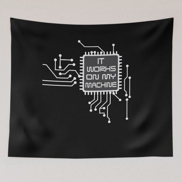 Item preview, It Works On My Machine  | Funny Programming IT Help  designed and sold by TeeTimeGuys.