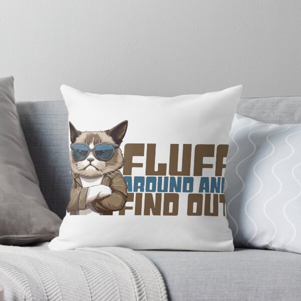 Item preview, Fluff Around and Find Out designed and sold by AdornOutfits.