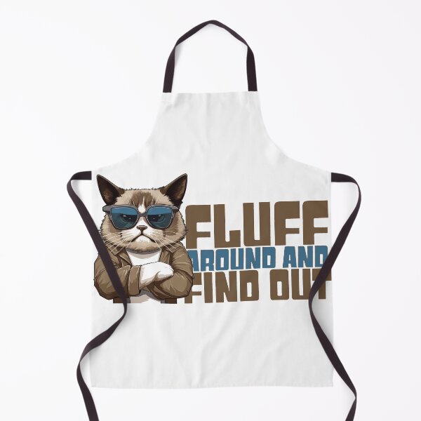 Item preview, Fluff Around and Find Out designed and sold by AdornOutfits.