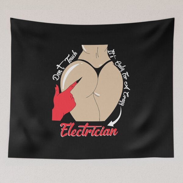 Item preview, Don't Touch It's Only For A Crezy Electrician  / Electricity  designed and sold by Tee Hub.