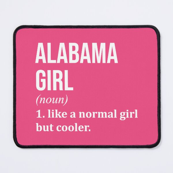 Item preview, Alabama Girl Definition Alabama for Women designed and sold by XCIV.