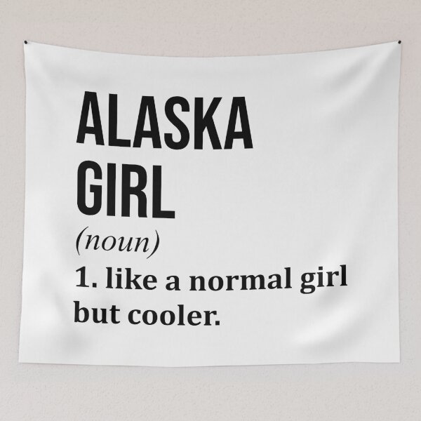 Item preview, Alaska Girl Definition Alaska designed and sold by XCIV.