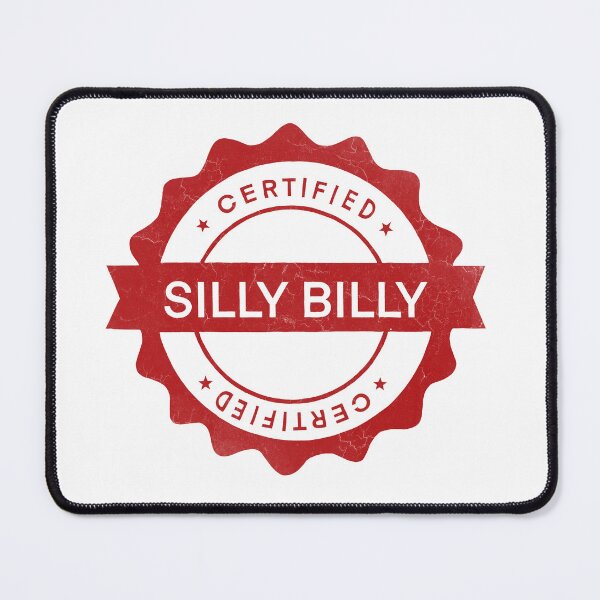 Item preview, Certified Silly Billy designed and sold by Tea and Biscuits.