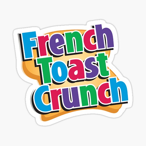 "French Toast Crunch" Sticker by LouisvilleChief Redbubble