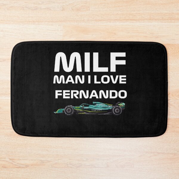 Item preview, MILF Man I Love Fernando designed and sold by Formula 1 Designs.