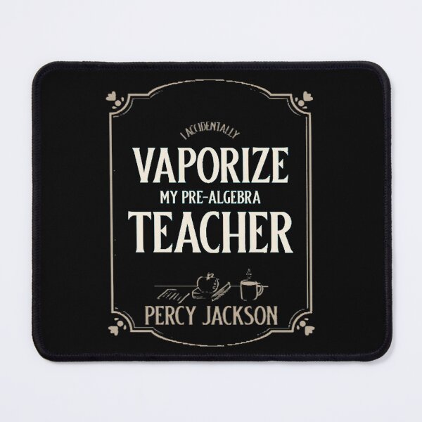 Item preview, I accidentally vaporize my Pre-Algebra teacher! designed and sold by Trendyparallel.