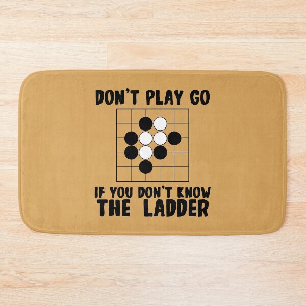 Item preview, Go board game don't play go if you don't know the ladder designed and sold by yoshra.