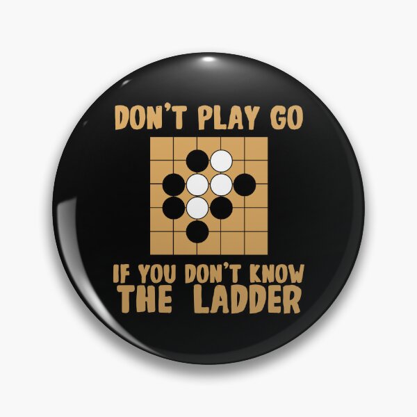 Item preview, Go board game don't play go if you don't know the ladder designed and sold by yoshra.