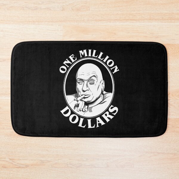 Item preview, Dr Evil's One Million Dollars Quote designed and sold by Meta Cortex.