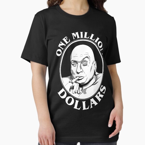 Item preview, Dr Evil's One Million Dollars Quote designed and sold by McPod.