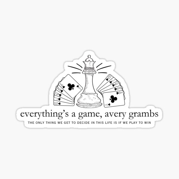 Item preview, The Inheritance Games quote - "everything's a game" designed and sold by spipert.