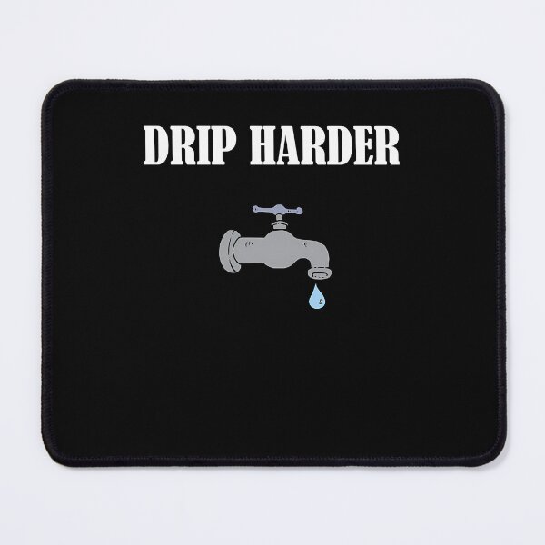 Item preview, Drip Harder designed and sold by LangBlueberryM.