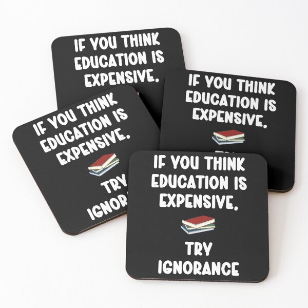 Item preview, If you think education is expensive, try ignorance designed and sold by Gevover.