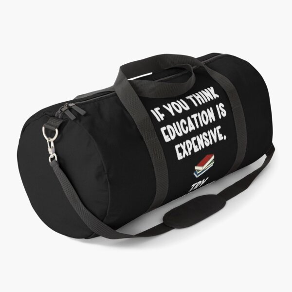 Item preview, If you think education is expensive, try ignorance designed and sold by Gevover.