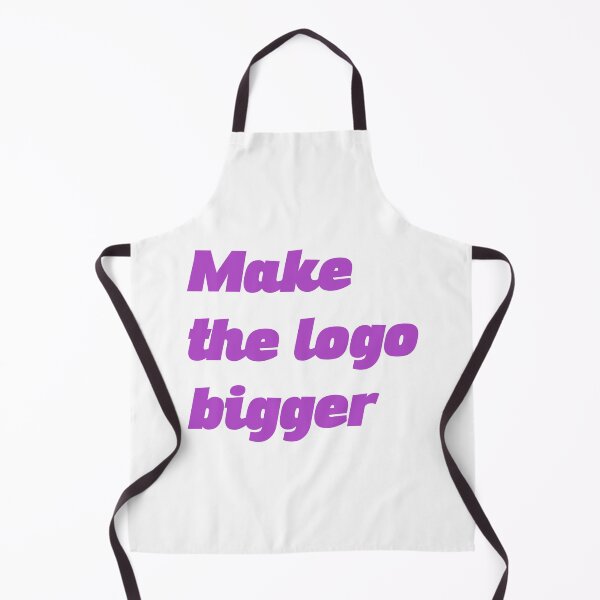Item preview, Make the logo bigger designed and sold by ClareAckerman.