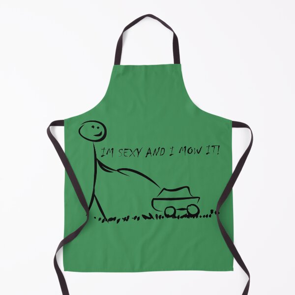 Item preview, I'm sexy and I mow it! designed and sold by LPDesignsUK.
