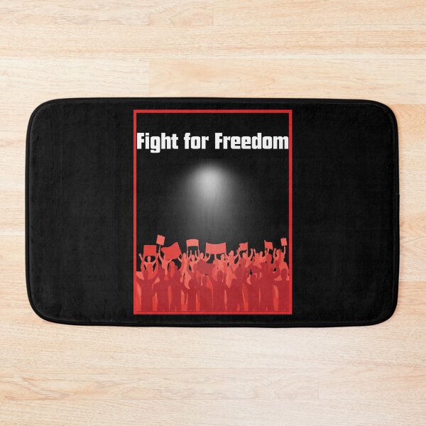 Item preview, Fight For Freedom designed and sold by Shadydesigner.