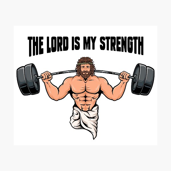 Item preview, The Lord Is My Strength - Christian Bodybuilding designed and sold by ChristlikeMerch.