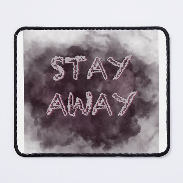 Item preview, stay away designed and sold by Saiela.