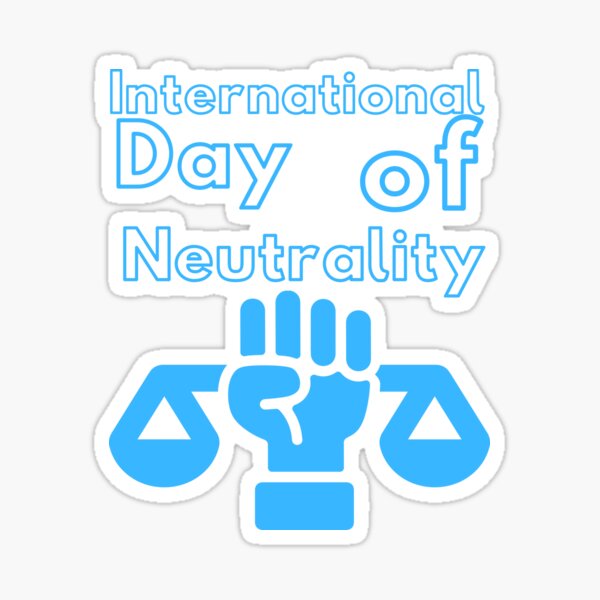 Item preview, International Day Of Neutrality designed and sold by Simo0455.
