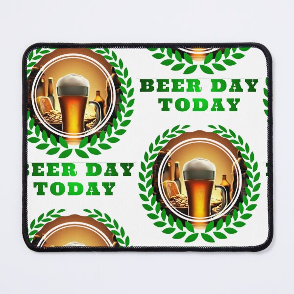 Item preview, Beer Day Today designed and sold by DonAscaneo.