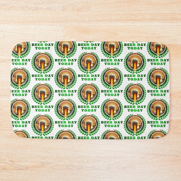 Item preview, Beer Day Today designed and sold by DonAscaneo.