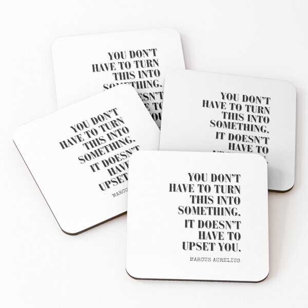 Item preview, You Don't Have To Turn This Into Something-inspirational quote from Marcus Aurelius designed and sold by HomeArtStudio.