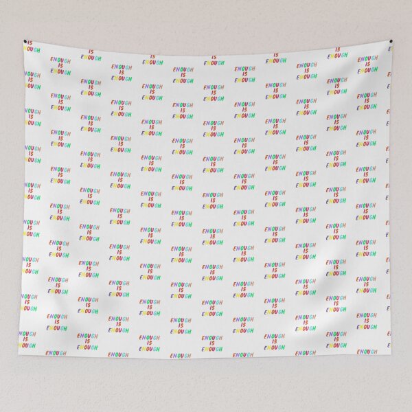 Item preview,  ENOUGH IS ENOUGH  designed and sold by TrinityGIRL.