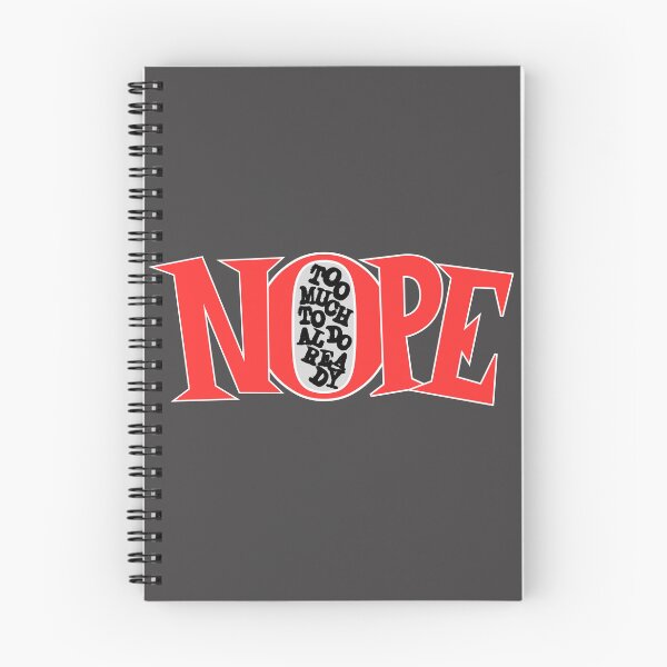 Item preview, Nope - Too much to do already designed and sold by TalkingHerds.