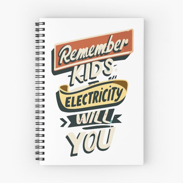 Item preview, Remember Kids Electricity Will Kill You | Safety First designed and sold by InkBlvd.