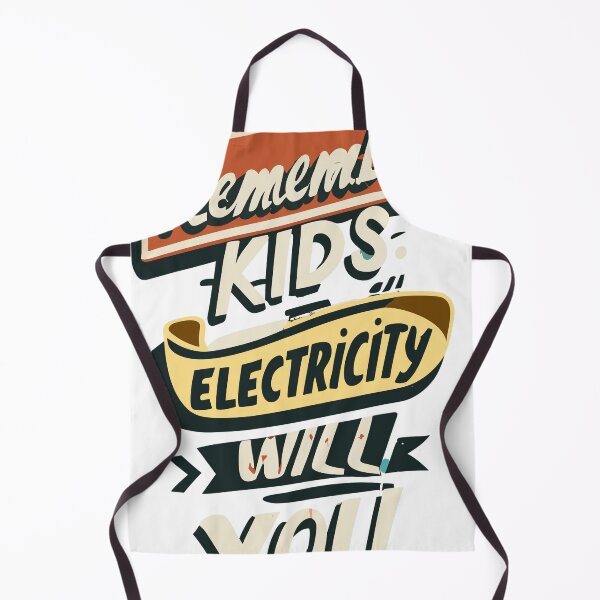 Item preview, Remember Kids Electricity Will Kill You | Safety First designed and sold by InkBlvd.
