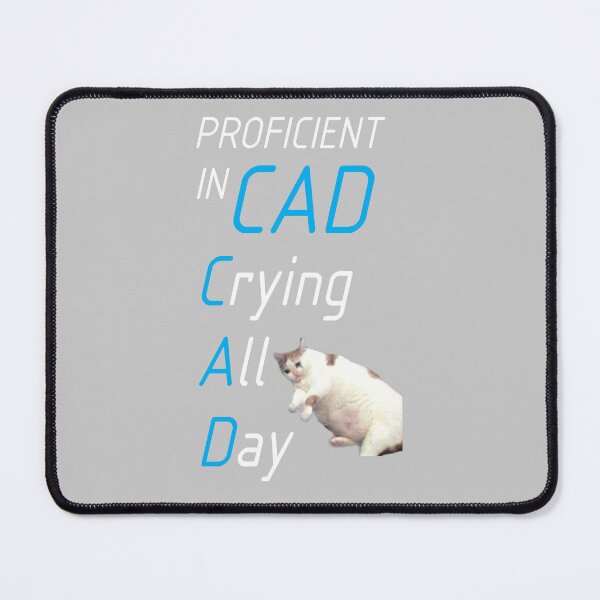 Item preview, Proficient in CAD (Crying All Day) designed and sold by Krabiburger.