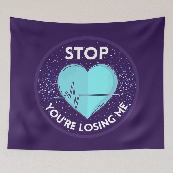 Item preview, Stop, You're Losing Me Blue Heartbeat Lyrics Design designed and sold by doria-photos.
