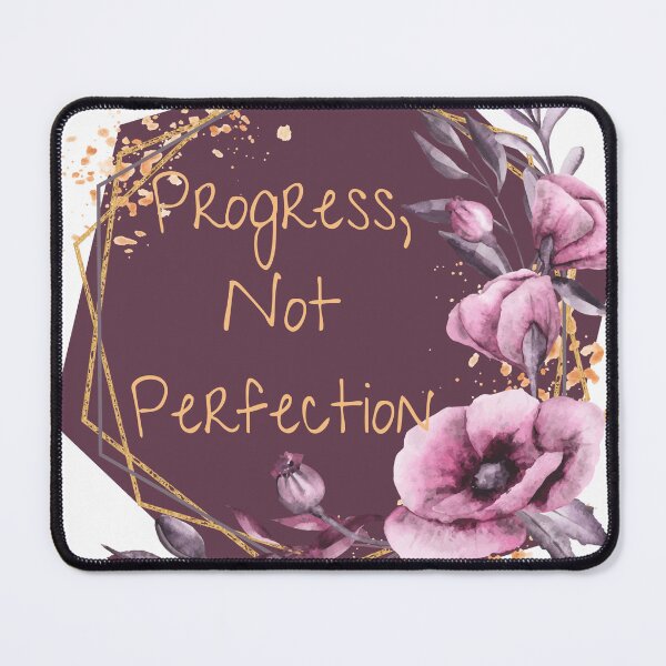 Item preview, Progress, Not Perfection designed and sold by Kr1st3n318.