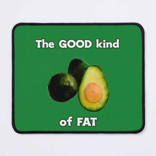 Item preview, The Good Kind Of Fat. Funny Avocado Lover designed and sold by Rebel-Design.