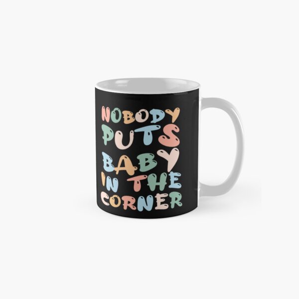 Item preview, Nobody Puts Baby In The Corner Punsgiving. Funny Group  designed and sold by Pitchou07.