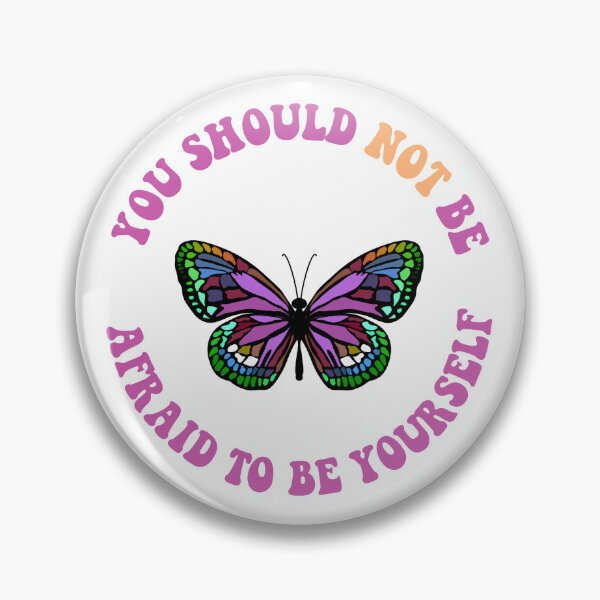 Item preview, You should not be afraid to be yourself  designed and sold by coloryourwings.