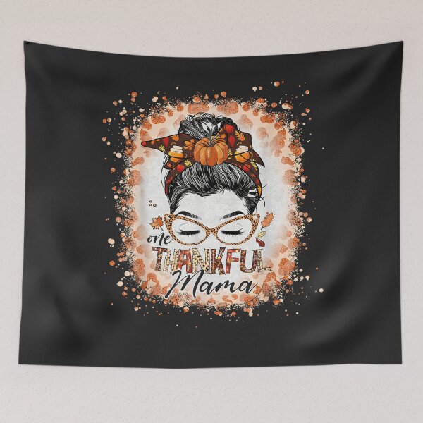 Item preview, One Thankful Mama Funny Messy Bun Fall Autumn Thanksgiving designed and sold by William Parker.