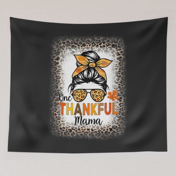 Item preview, One Thankful Mama Thanksgiving Messy Bun Bleached Leopard designed and sold by William Parker.